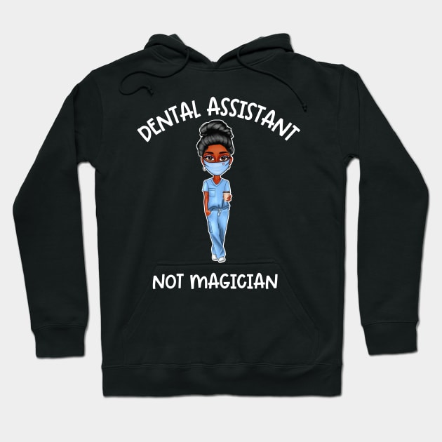 Black Dental Assistant Appreciation Week Hoodie by Chey Creates Clothes